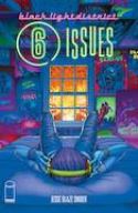 BLACK LIGHT DISTRICT 6 ISSUES (ONE SHOT) (MR)