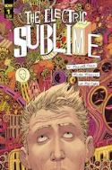 ELECTRIC SUBLIME #1 (OF 4)