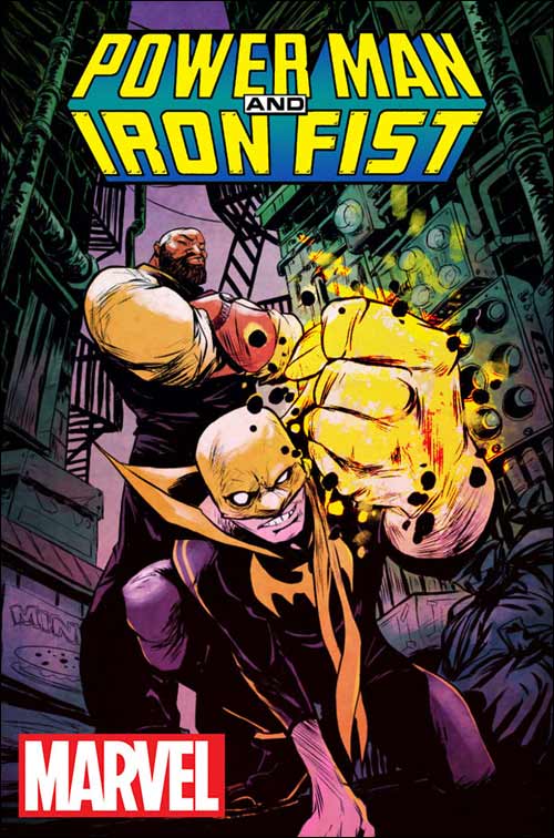 Power Man and Iron Fist Vol. 1: The Boys Are Back in Town