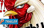 Official Trailer: Rooster Fighter from Viz Media