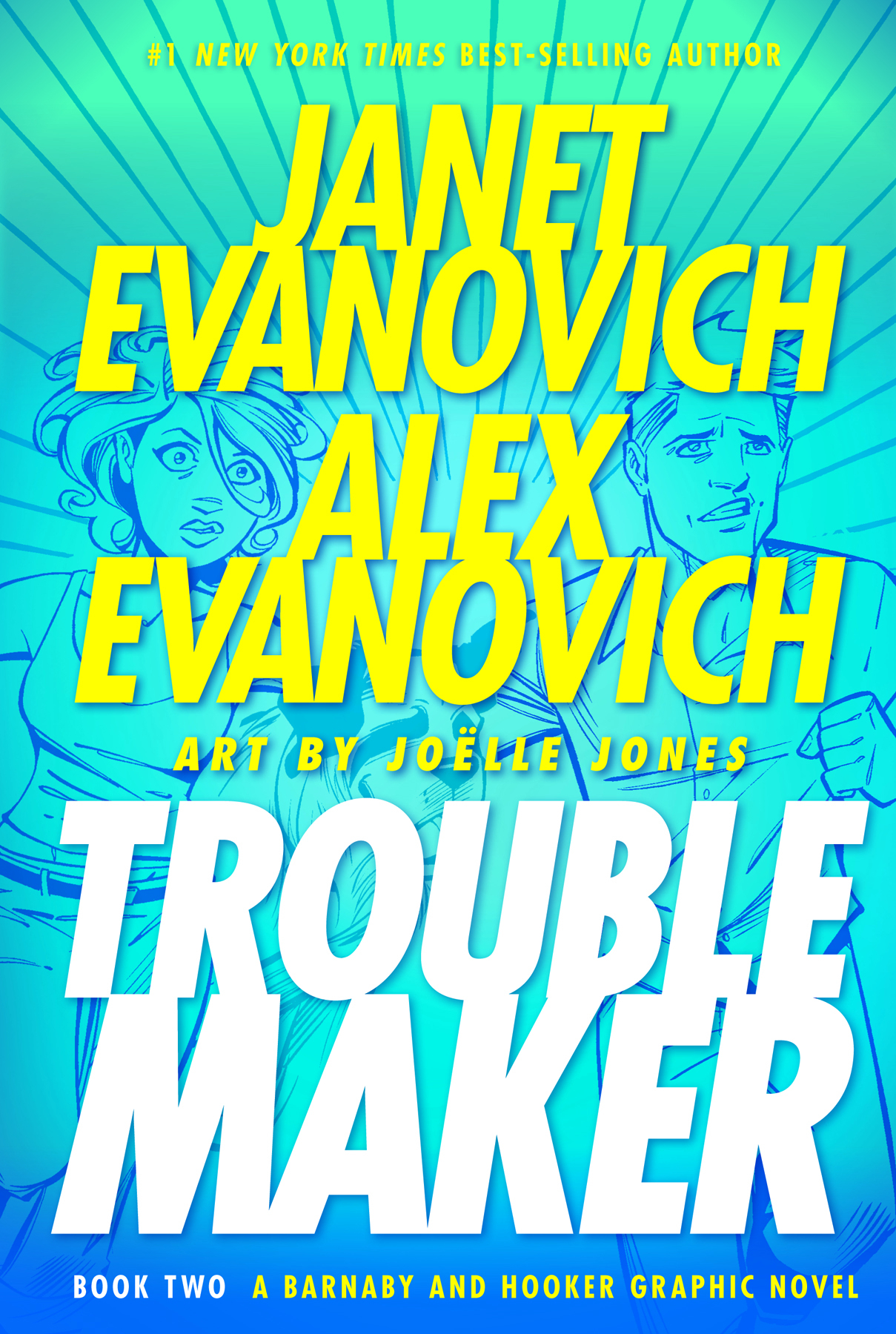 JUL100033 - JANET EVANOVICH TROUBLEMAKER HC BOOK 02 ...