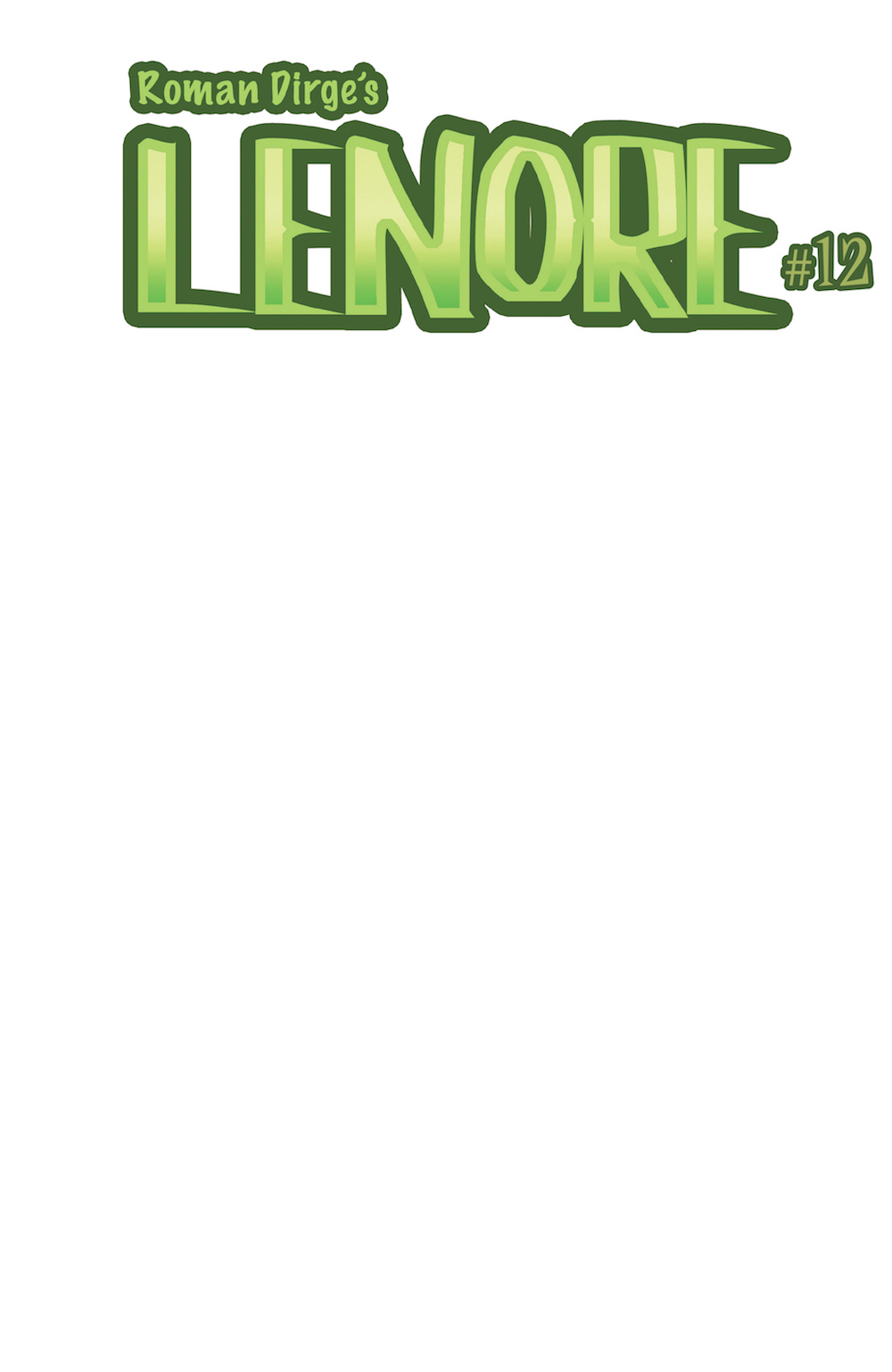 LENORE VOLUME III #1 CVR C BLANK (RES)