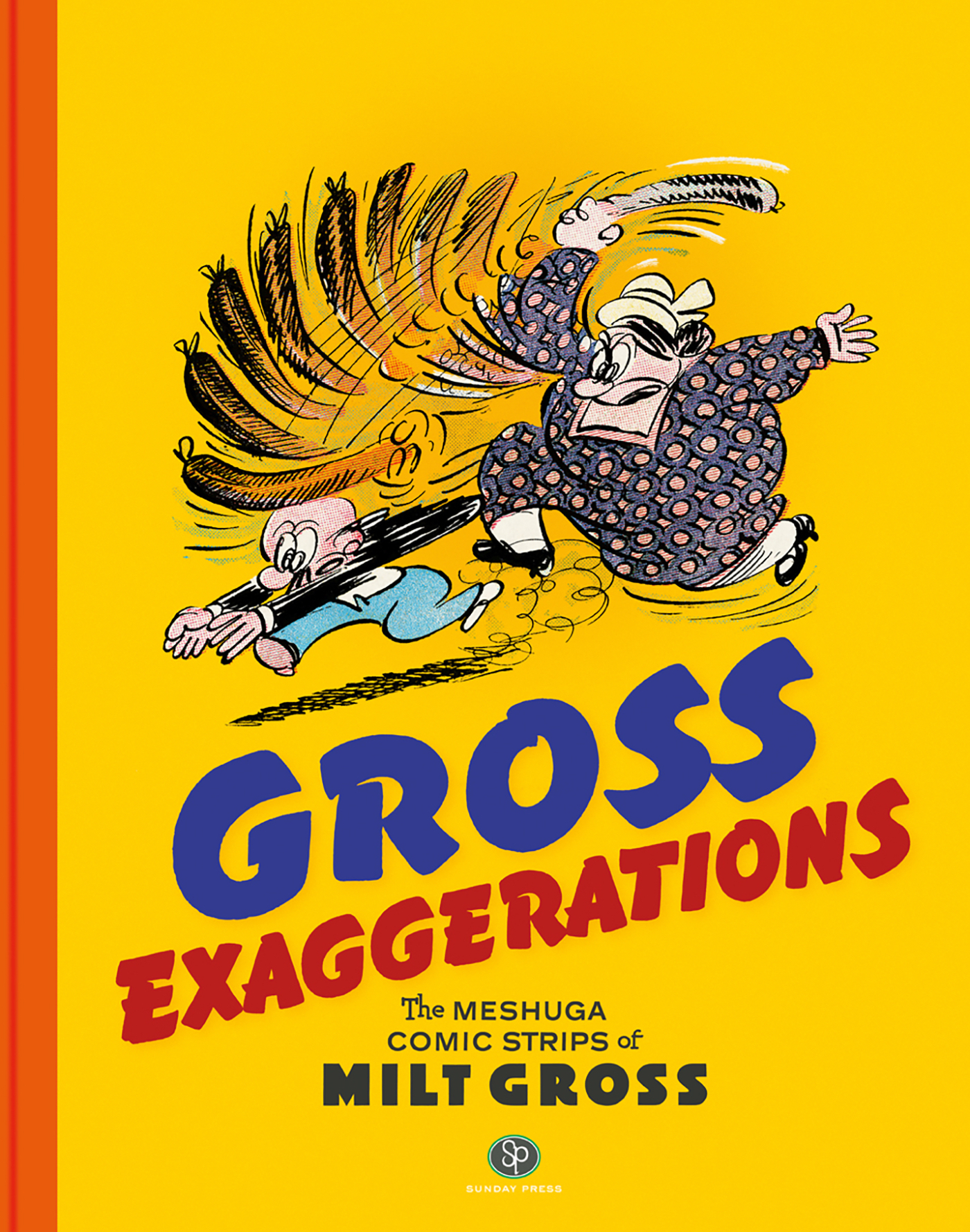 GROSS EXAGGERATIONS MESHUGA COMICS MILET GROSS HC