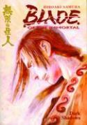 BLADE OF THE IMMORTAL TP VOL 06 DARK SHADOWS (MR)