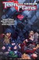 TEEN TITANS TP VOL 05 LIFE AND DEATH