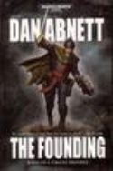 WARHAMMER 40K GAUNTS GHOSTS OMNIBUS THE FOUNDING