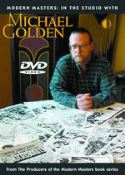 MODERN MASTERS IN THE STUDIO WITH MICHAEL GOLDEN DVD