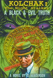 KOLCHAK NIGHT STALKER A BLACK & EVIL TRUTH SC