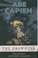 (USE SEP098114) ABE SAPIEN TP VOL 01 THE DROWNING