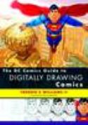 DC COMICS GT DIGITALLY DRAWING COMICS SC (JUN091212)