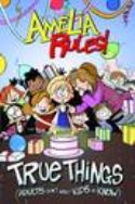 (USE FEB171245) AMELIA RULES S&S ED TP VOL 06 TRUE THINGS (C