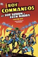 BOY COMMANDOS BY SIMON AND KIRBY HC VOL 01