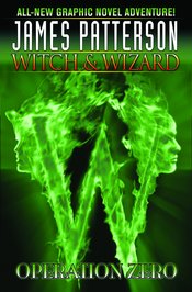 JAMES PATTERSONS WITCH & WIZARD HC VOL 02 OPERATION ZERO