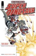 FCBD 2011 SUPER DINOSAUR ORIGIN SPEC #1