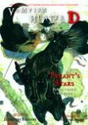 VAMPIRE HUNTER D NOVEL VOL 17 TYRANTS STARS 3 & 4