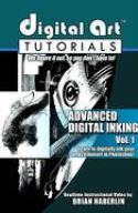 DIGITAL ART TUTORIALS ADVANCED DIGITAL INKING CDROM VOL 01 (