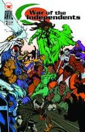 WAR OF THE INDEPENDENTS #2