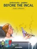 BEFORE THE INCAL CLASSIC COLL DLX HC (MR)