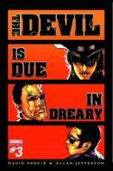 DEVIL IS DUE IN DREARY #3 (OF 4) (RES)