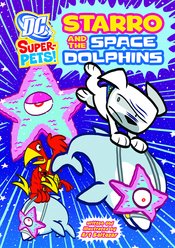 DC SUPER PETS YR TP STARRO & SPACE DOLPHINS
