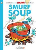 SMURFS GN VOL 13 SMURF SOUP