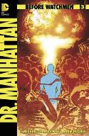 BEFORE WATCHMEN DR MANHATTAN #3 (OF 4) (MR)