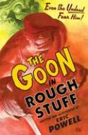 GOON TP VOL 00 ROUGH STUFF REVISED ED (NEW PTG) (AUG128026)