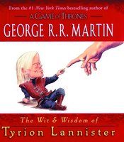 WIT & WISDOM OF TYRION LANNISTER HC