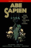 ABE SAPIEN TP VOL 04 SHAPE THINGS TO COME