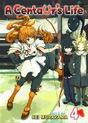 A CENTAURS LIFE GN VOL 04 (MR)