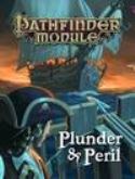 PATHFINDER MODULE: PLUNDER & PERIL