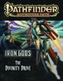 PATHFINDER ADV PATH IRON GODS PT 6 DIVINITY DRIVE