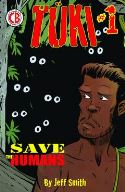 TUKI SAVE THE HUMANS #1 2ND PTG (PP #1146)