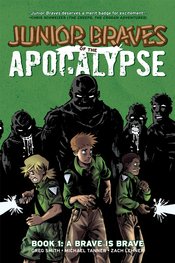 JUNIOR BRAVES OF THE APOCALYPSE HC VOL 01 (MAR151456)