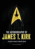 AUTOBIOGRAPHY OF JAMES T KIRK HC