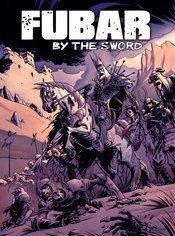 FUBAR BY THE SWORD GN (MR)