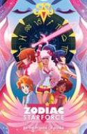 ZODIAC STARFORCE TP VOL 01 POWER OF ASTRA (NOV150085)