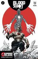 BLOODSHOT REBORN BLOODSHOT ISLAND DIRECTORS CUT #1