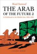 ARAB OF THE FUTURE GRAPHIC MEMOIR SC VOL 02 1984-1985