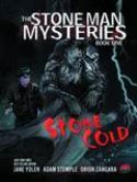 STONE MAN MYSTERIES GN VOL 01 STONE COLD