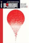 BLOODSHOT REBORN DLX HC VOL 01