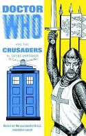 DOCTOR WHO & CRUSADERS HC