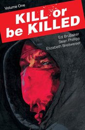 KILL OR BE KILLED TP VOL 01 (NOV160670) (MR)