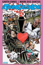 GARTH ENNIS TRAIN CALLED LOVE TP (MR)