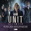 DOCTOR WHO UNIT AUDIO CD SET #3 SILENCED
