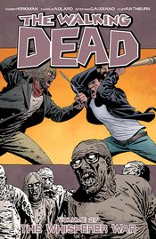 WALKING DEAD TP VOL 27 WHISPERER WAR (AUG168569) (MR)