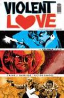 VIOLENT LOVE #3 CVR B SANTOS (MR)