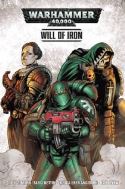 WARHAMMER 40000 TP VOL 01 WILL OF IRON (MR)