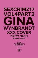SEX CRIMINALS #17 XXX GINA WYNBRANDT VAR (MR)