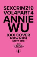 SEX CRIMINALS #19 XXX ANNIE WU VAR (MR)